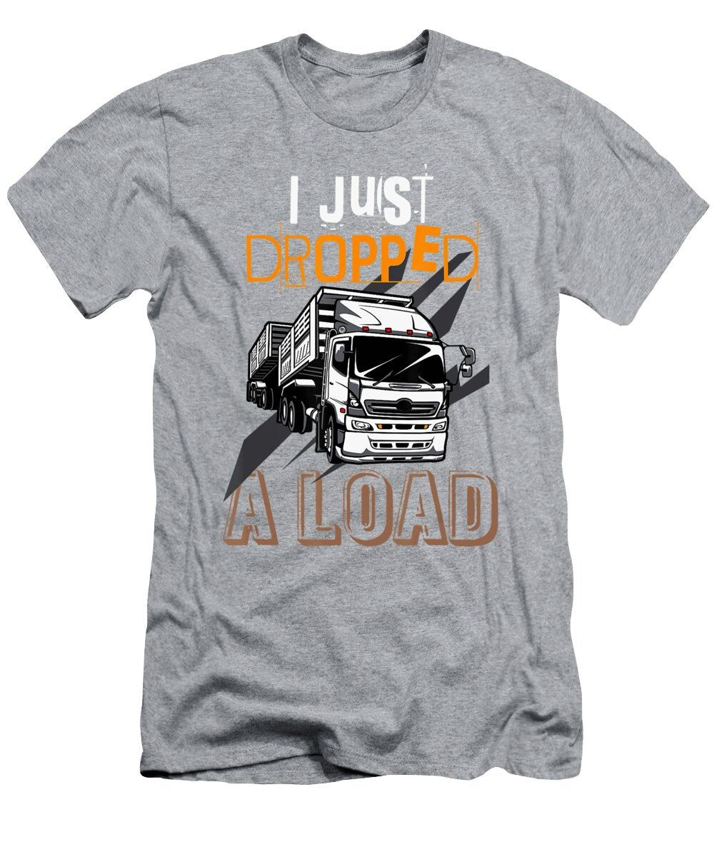 I Just Dropperd a Load Anh Nguyen T-Shirt