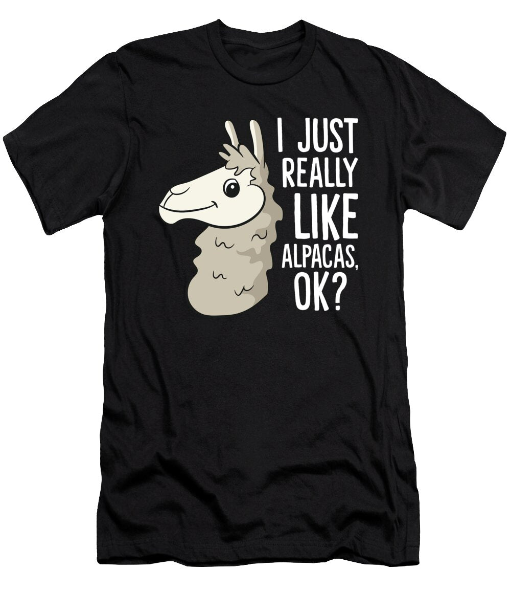 I Just Really Like Alpacas Ok Eq Designs T-Shirt