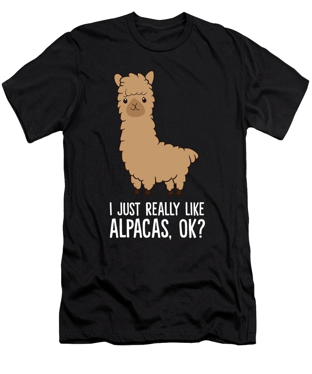 I Just Really Like Alpacas Ok Llama Alpaca Eq Designs T-Shirt