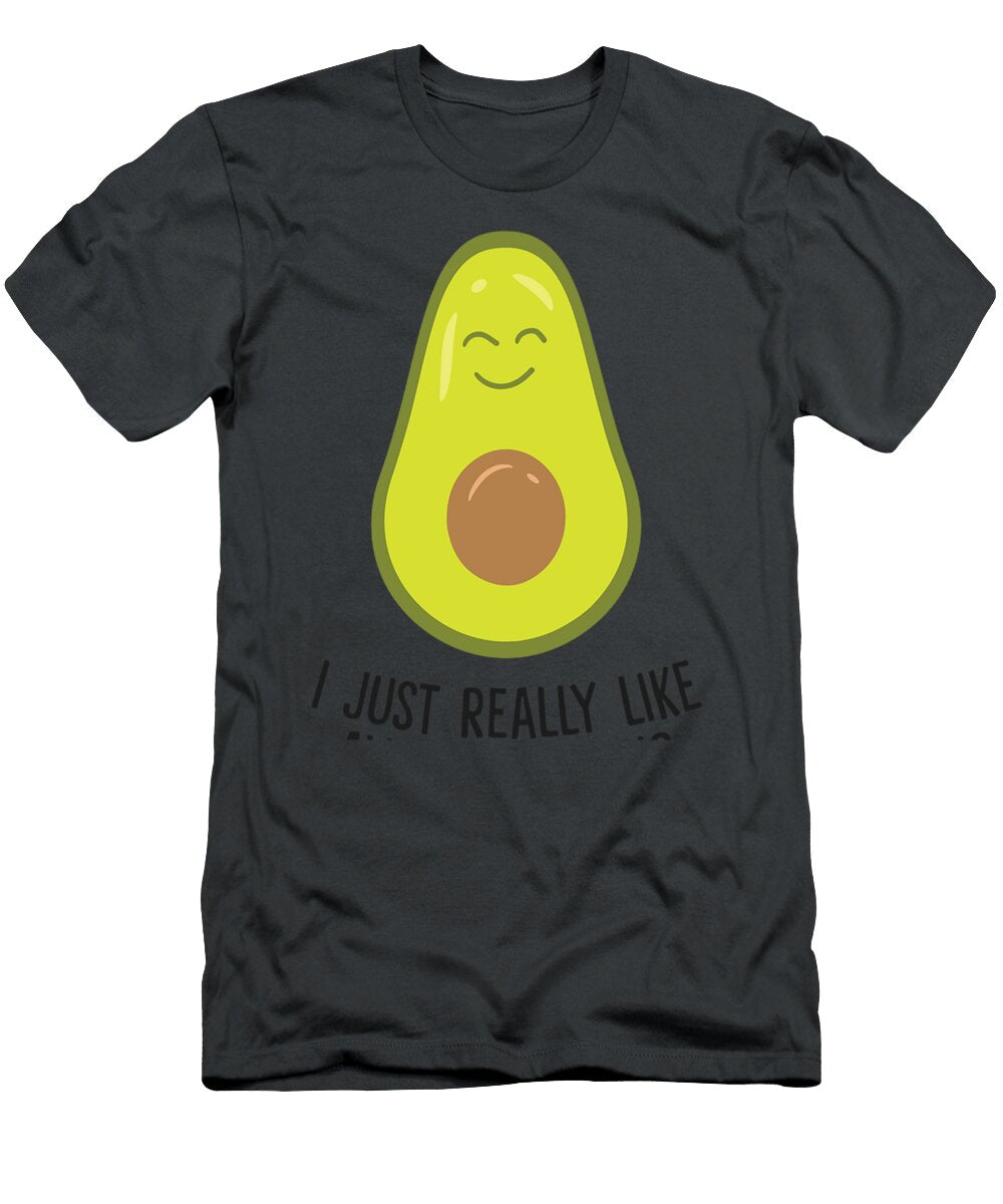 I Just Really Like Avocados Ok Cute Avocado Kassem Osose T-Shirt