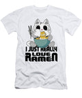 I Just Really Love Ramen Anime Kawaii Toms Store T-Shirt