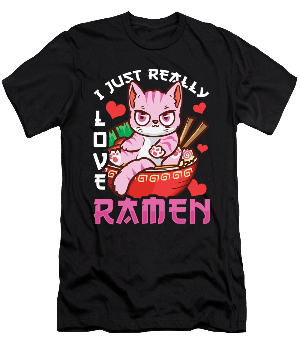 I Just Really Love Ramen Cat Kawaii Anime the Perfect Presents T-Shirt