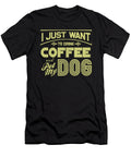 I Just Want Coffee and Pet My Dog Alessandra Roth T-Shirt