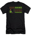 I Just Want to Watch Anime and Ignore All of My Adult Problems Kaylin Watchorn T-Shirt