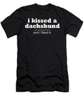 I Kissed a Dackel 2 Titan T-Shirt