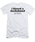 I Kissed a Dackel Titan T-Shirt