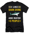 I Like 3 People Shark Diving Diver Petrona Romero T-Shirt