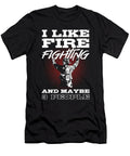 I Like Firefighting and Maybe 3 People Fireman Tinh Tran Le Thanh T-Shirt