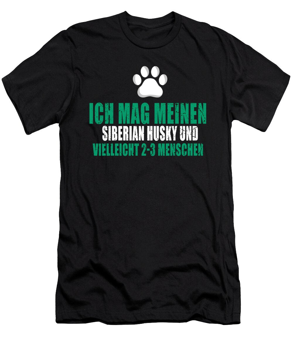 I Like My Siberian Husky Dog Gift Tenshirt T-Shirt