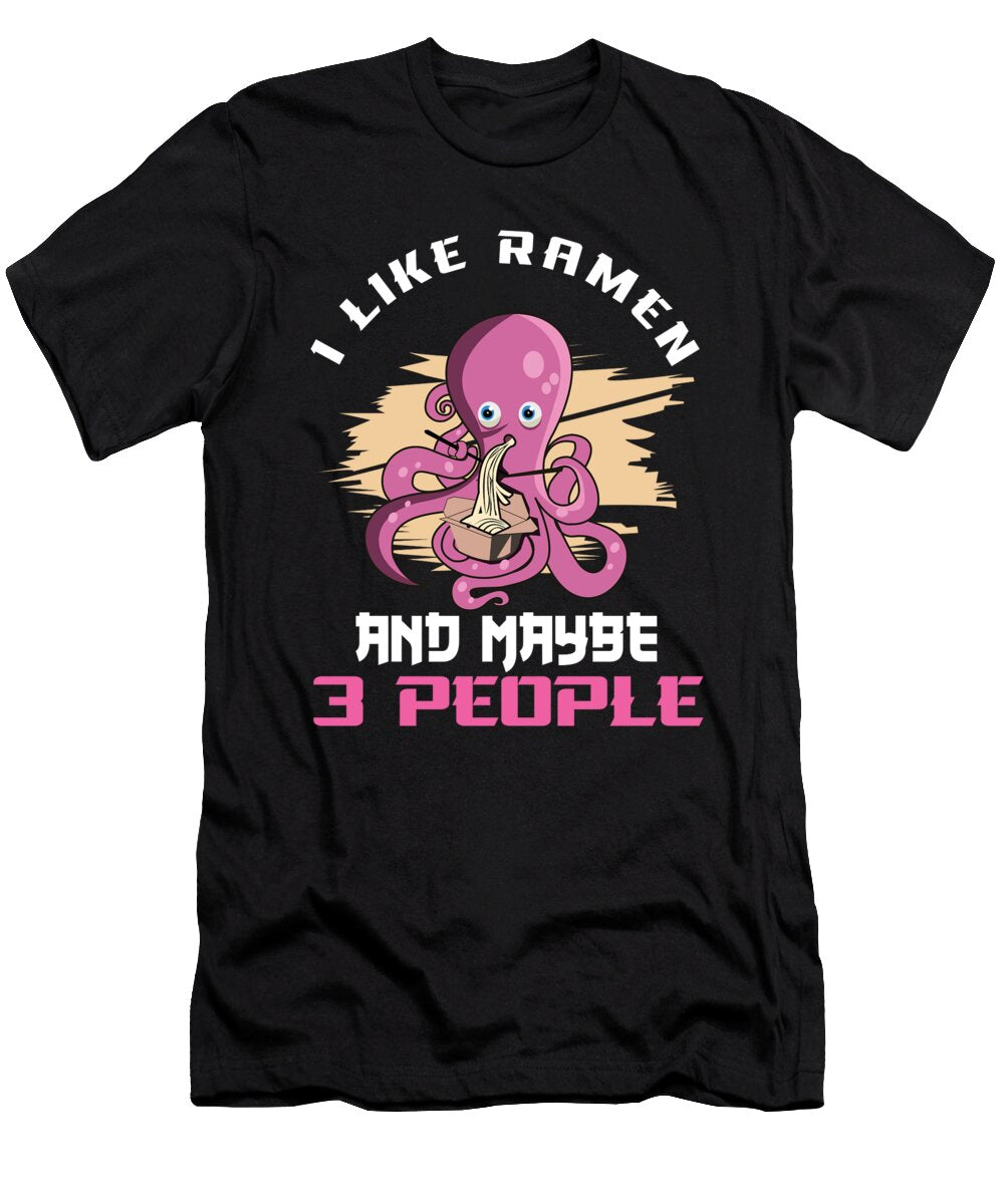 I Like Ramen and Three People Funny Anime Shirtom T-Shirt