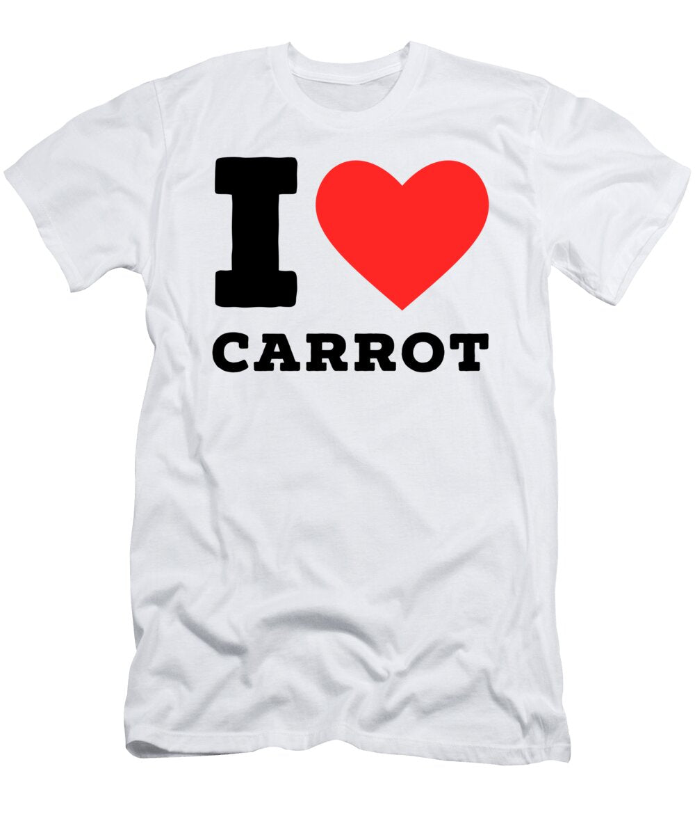 I Love Carrot Maribel Hernandez T-Shirt