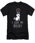 I Love My Husky Siberian Heart Dog Owner Pet Gift Thomas Larch T-Shirt