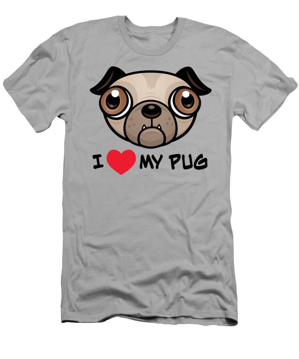 I Love My Pug John Schwegel T-Shirt