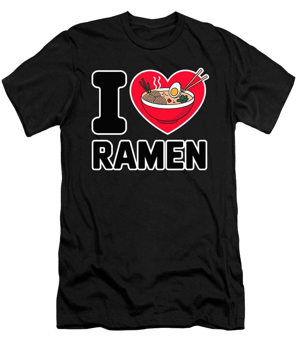 I Love Ramen Graphic Joanna Redesiuk T-Shirt
