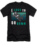 I Love to Go Down Sarcastic P T-Shirt