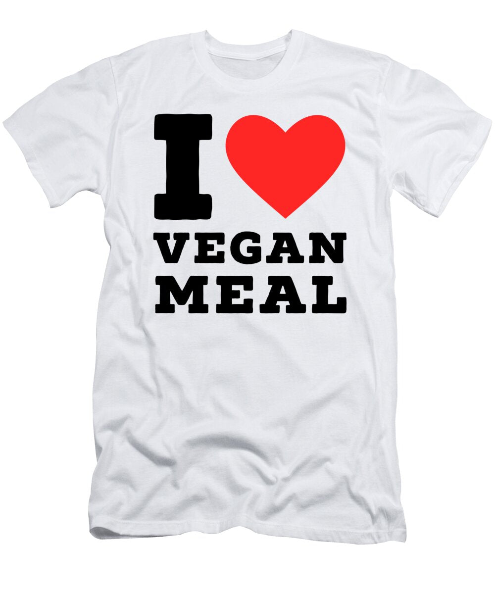 I Love Vegan Meal Maribel Hernandez T-Shirt