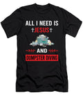 I Need Jesus Dumpster Diving Petrona Romero T-Shirt