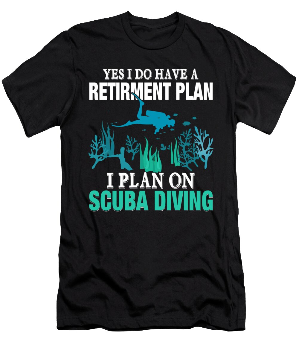 I Plan on Scuba Diving Honey Shop Art T-Shirt