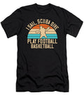 I Sail Scuba Dive Play Football Basketball Jacob Zelazny T-Shirt