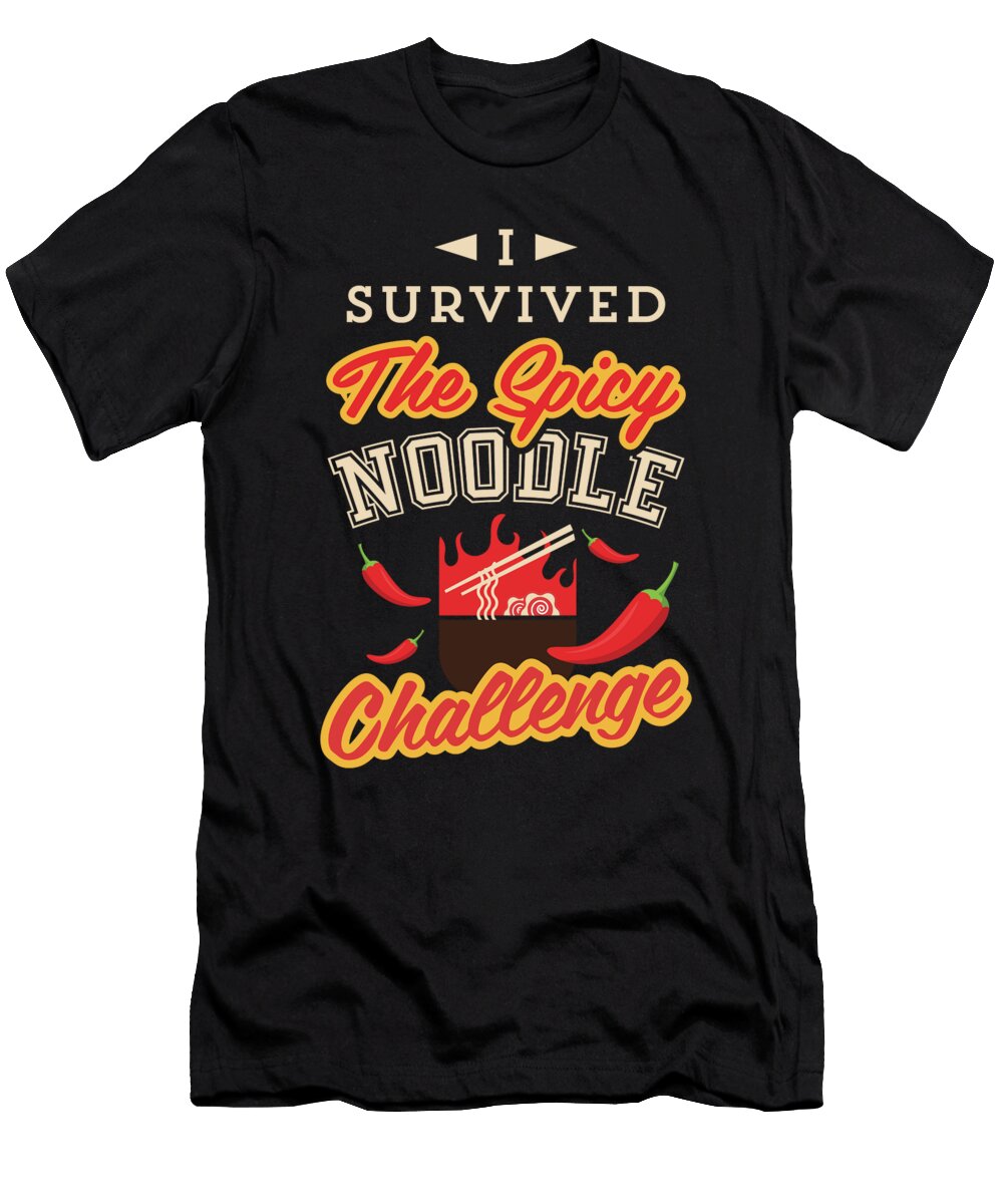 I Survived Spicy Noodle Challenge Funny Ramen Noirty Designs T-Shirt