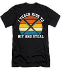 I Teach Kids to Hit and Steal Sambel Pedes T-Shirt