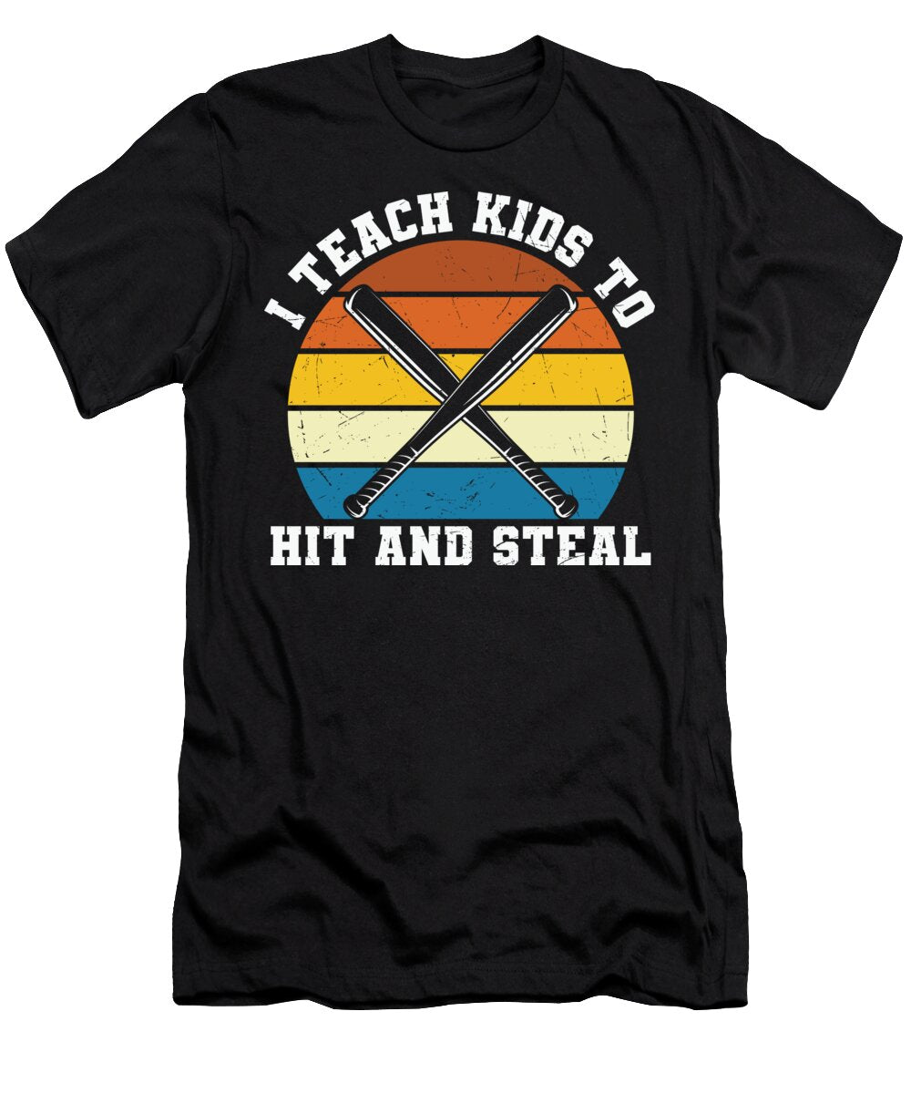 I Teach Kids to Hit and Steal Sambel Pedes T-Shirt