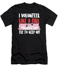 I Volunteer Like a Girl Volunteering Volunteers Rescue Gift Thomas Larch T-Shirt