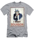 I Want Bourbon Jon Neidert T-Shirt