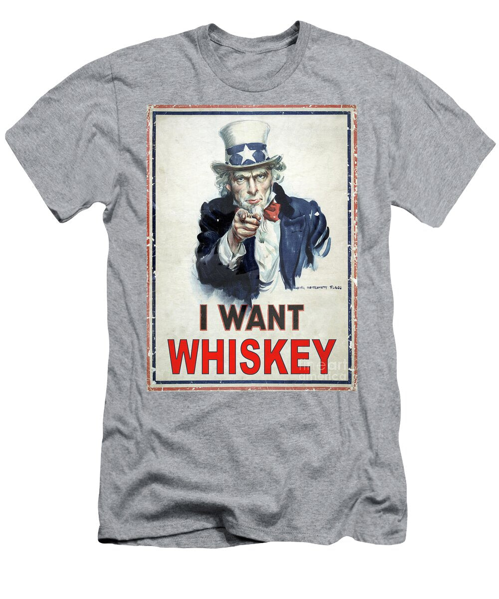 I Want Whiskey Jon Neidert T-Shirt