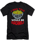 I Was Told There Would Be Guacamole Avocado Lover Raphaelartdesign T-Shirt