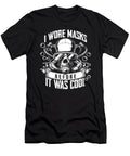 I Wore Masks Before It Was Cool Do Tran Quang T-Shirt