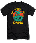I Would Rather Be Scuba Diving Retro Organicfoodempire T-Shirt