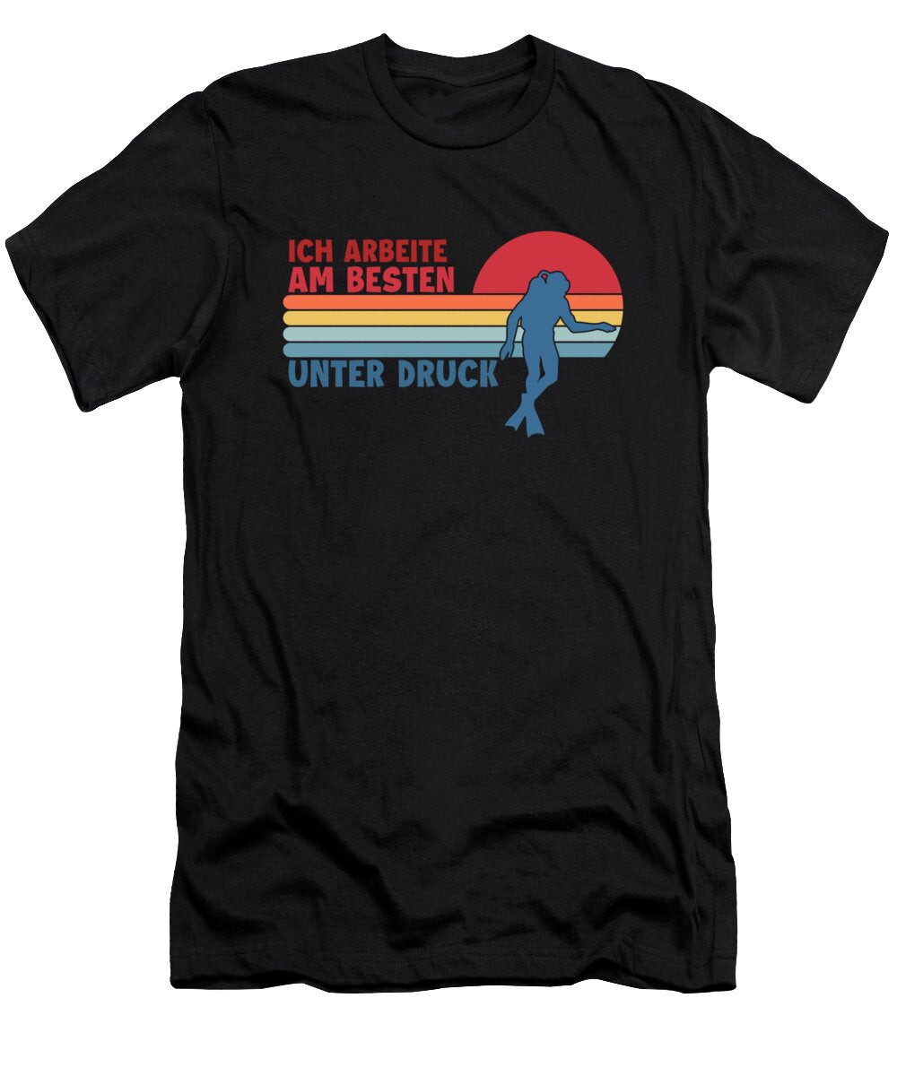 Ich Arbeite Am Besten Unter Druck Sport Diving Scuba Diver Graphics Lab T-Shirt