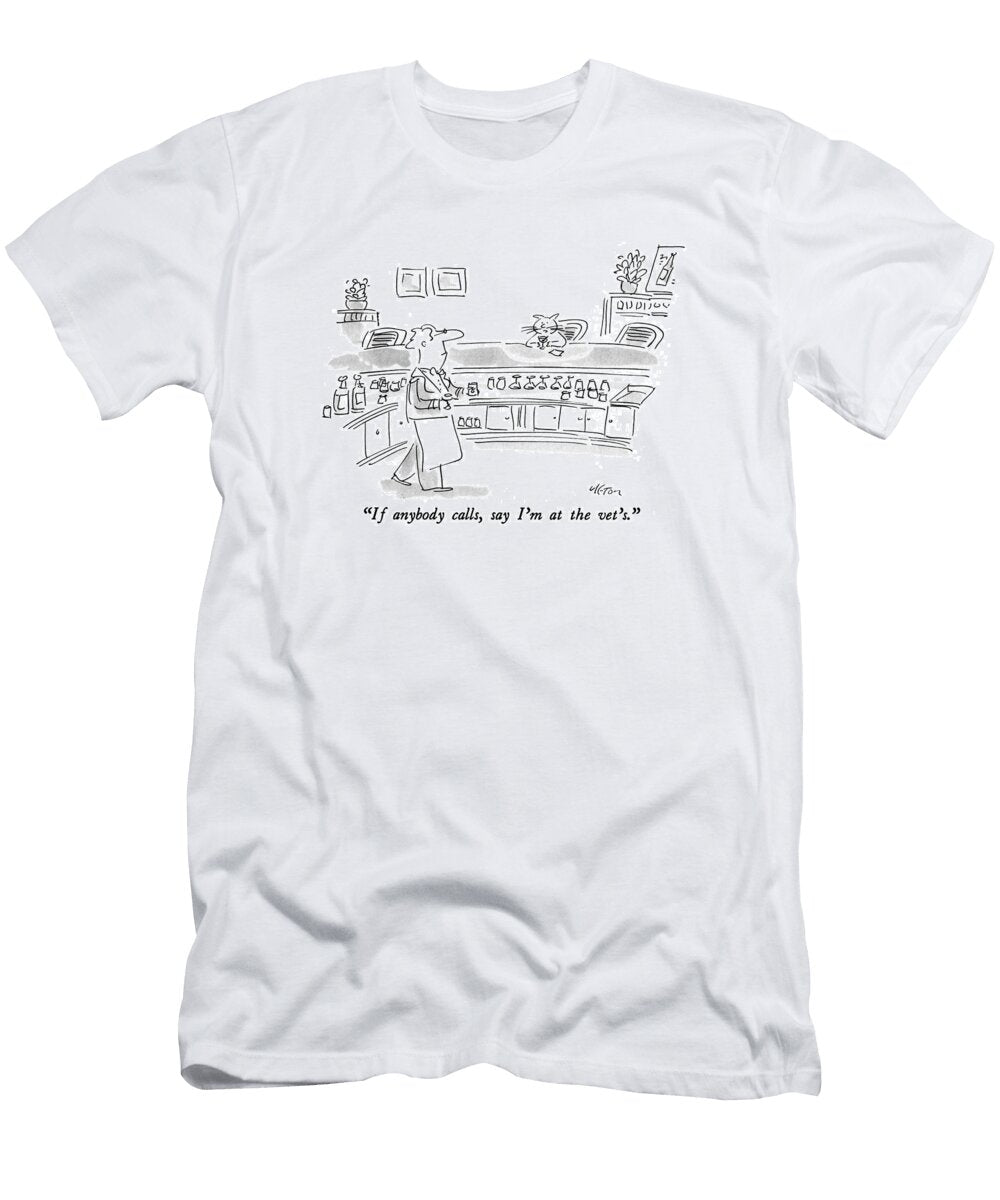 If Anybody Calls Dean Vieto T-Shirt