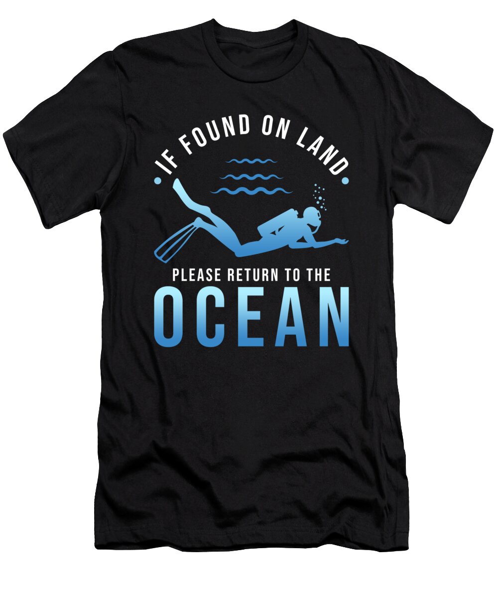 If Found on Land Please Return to the Ocean Manuel Schmucker T-Shirt