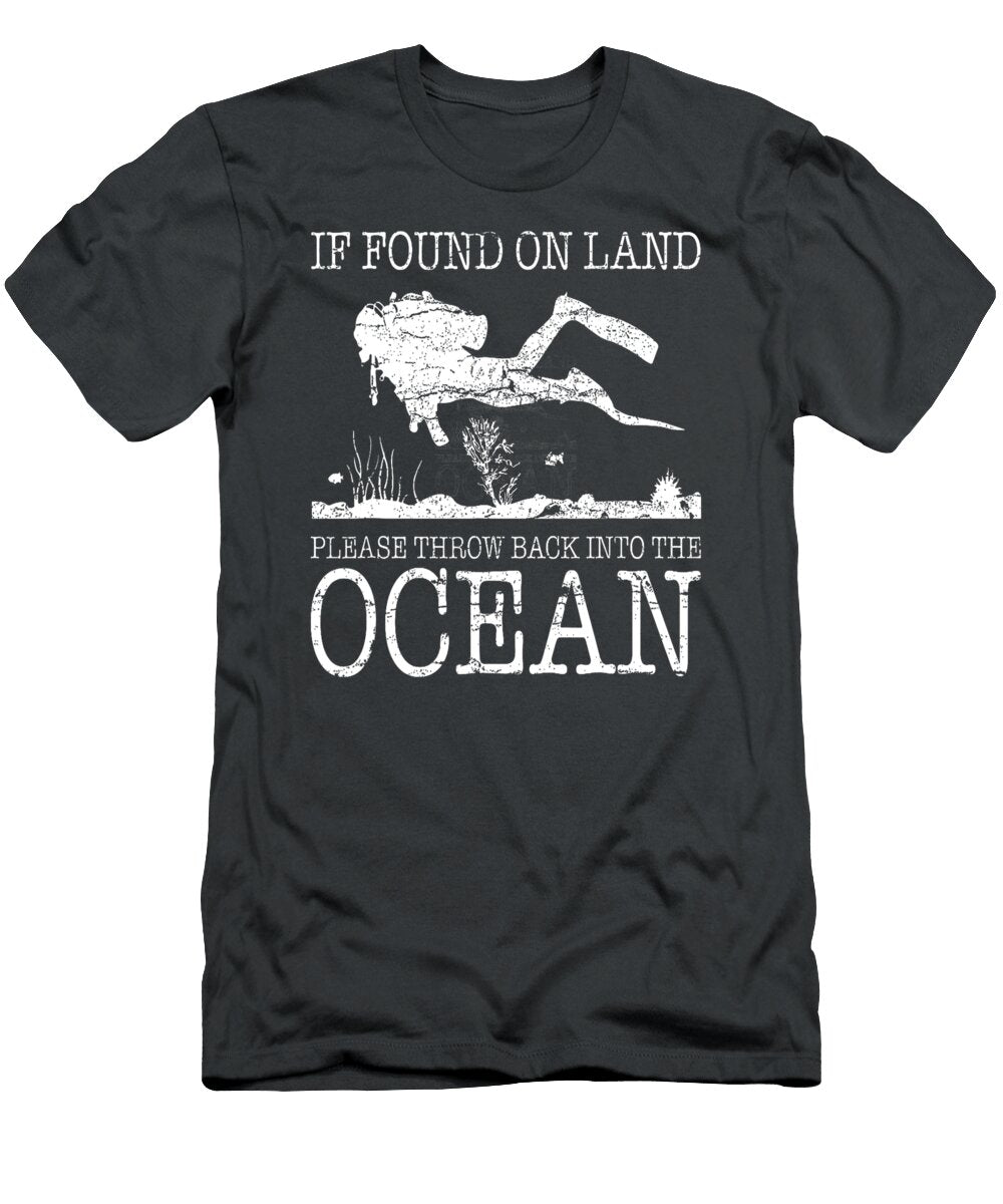 If Found on Land Scuba Diving Funny Diver Gift Codyjo Ariana T-Shirt