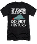 If Found Sleeping Do Not Disturb Llama Quote Tenshirt T-Shirt