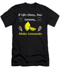 If Life Gives You Lemons Make Lemonade Tinh Tran Le Thanh T-Shirt