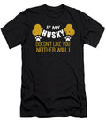 If My Husky Doesn T Like You Jacob Zelazny T-Shirt