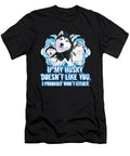 If My Husky Doesnt Like You Tinh Tran Le Thanh T-Shirt