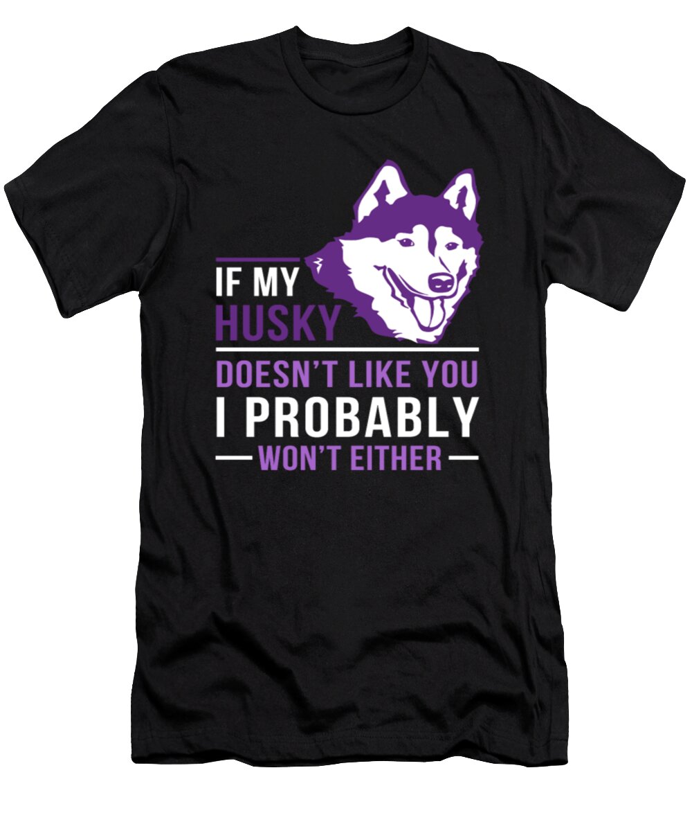 If My Husky Dog Tinh Tran Le Thanh T-Shirt