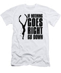 If Nothing Goes Right Apnoe Freedive Freediving Tshirtconcepts Marvin Poppe T-Shirt