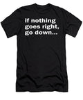 If Nothing Goes Right Go Down Do Tran Quang T-Shirt