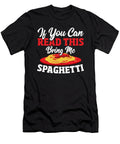 If You Can Read This Bring Me Spaghetti Alessandra Roth T-Shirt