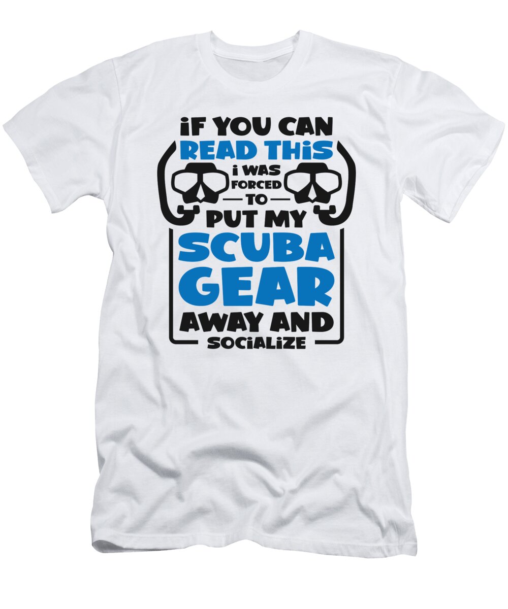 If You Can Read This Scuba Diving Diver Toms Store T-Shirt