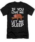 If You Love Me Let Me Sleep Llama Quote Tenshirt T-Shirt