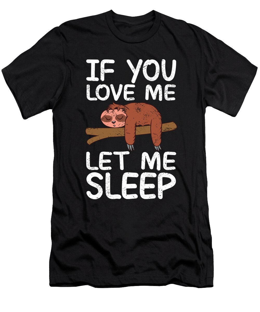 If You Love Me Let Me Sleep Llama Quote Tenshirt T-Shirt