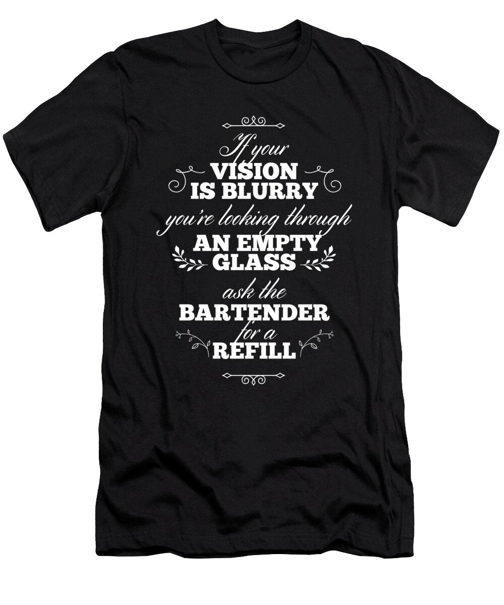 If Your Vision Is Blurry Jacob Zelazny T-Shirt
