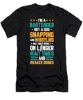 Im a Bartender Not a Dog Drinking Barman for a Bartender Tom Schiesswald T-Shirt