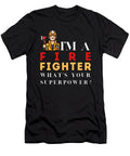 Im a Firefighter Tinh Tran Le Thanh T-Shirt